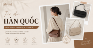 4 Cách Chọn Túi Da Hàn Quốc Đẹp, Bền Và Đáng Mua Nhất